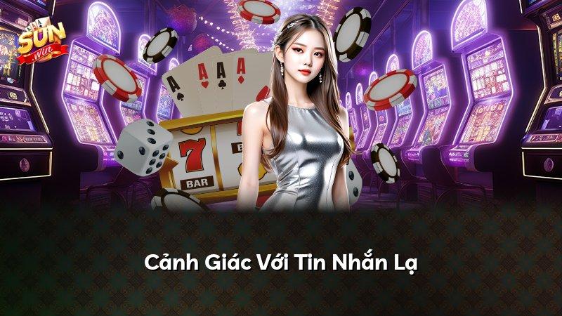 Cảnh Giác Với Tin Nhắn Lạ