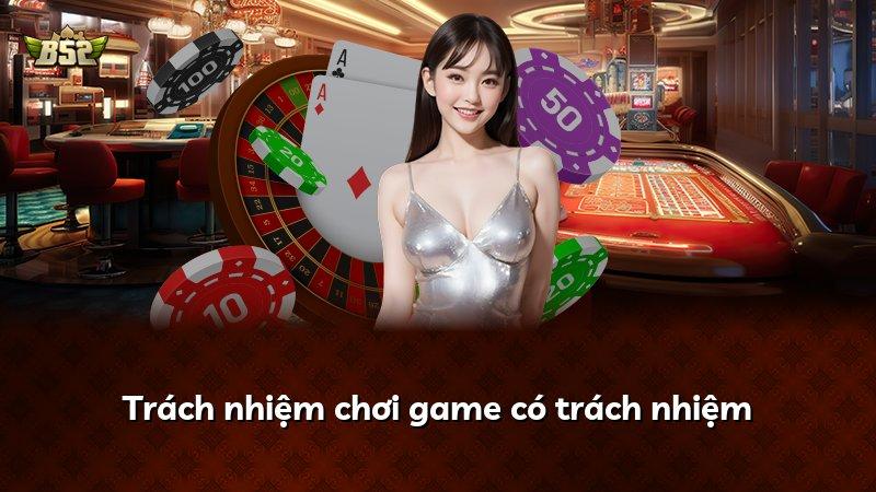 Trách nhiệm chơi game có trách nhiệm