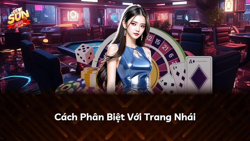 Cách Phân Biệt Với Trang Nhái
